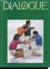 Dialogue n°52 - 2/1981 - Is it the end of an era ? - The crisis in economic theory - economic policy in the 1980s - Trends in social justice - an ...