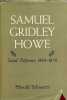 Samuel Gridley Howe - Social Reformer 1801-1876 - Livre an anglais - Dédicacé par l'auteur.. Schwartz Harold