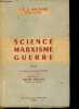 Science - Marxisme - Guerre.. Haldane J.B.S.