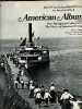 American Album - How we look and how we lived in a vanished U.S.A.. Jensen Oliver, Paterson Kerr Joan, Belsky Murray