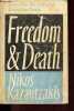 Freedom & Death.. Kazantzakis Nikos