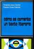 Como se comenta un texto literario.. Lazaro Carreter Fernando, Correa Calderon Evaristo