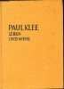 Paul Klee - Leben und Werk.. Di San Lazzaro G.