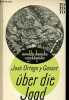 Uber die Jagd.. Ortega y Gasset José