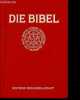 Die Bibel.. Martin Luthers