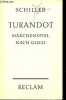 Turandot - Prinzessin von China - Ein tragikomisches marchen nach gozzi.. Schiller Friedrich