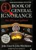 The book of general ignorance - The noticeably stouter Edition - A quite interesting book.. Lloyd John, Mitchinson John