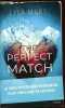 The perfect match - Tome 1: I'm not your soulmate.. Mars Lyla