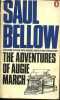 The adventures of Augie March.. Bellow Saul