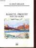 Marcel Proust sur les Alpes.. Keller Luzius