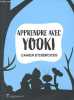 Apprendre avec Yooki - Cahier d'exercices.. Collectif