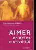 Aimer en actes et en vérité.. D'Heilly Alphonse