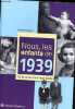 Nous les enfants de 1939 de la naissance à l'age adulte.. Rançon Hélène