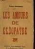 Les amours de Cléopatre.. Vincennes Gaston