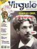 Virgule n°4 janvier 2004 - Vous mangez ? Alors bon appétit, bande de gloutons - Charles Cros, la poète inventeur qui disait Zut - Du grec au français, ...