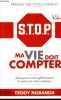 STOP Tome 2: Ma vie doit compter - Saisissez & vivez pleinement la raison de votre existence.. Ngbanda Teddy