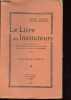 Code Soleil - Le livre des instituteurs - Morale professionnelle - Administration, Législation et Jurisprudence - La nouvelle organisation de ...