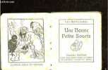 Une bonne petite souris - Collection Les petits livres.. Collectif