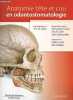 Anatomie tête et cou en odontostomatologie.. Baker, Schuenke, Schulte, Voll, Wesker, Schumacher