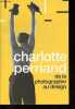 Charlotte Perriand - De la photographie au design.. Barsac Jacques