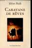 Caravane de rêves.. Shah Idries