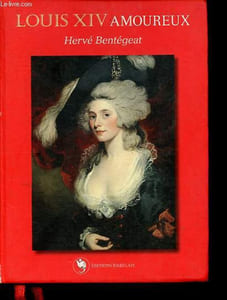 Louis XIV amoureux.