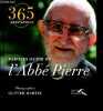 Paroles de vie de l'Abbé Pierre.. Rémond Christophe