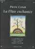 La Flûte enchantée - Le récit poétique de l'opéra de Mozart et Schikaneder.. Coran Pierre