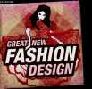 Great New Fashion Design.. Feierabend Peter, Wnuck Marc