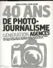 40 ans de photo-journalisme. Génération agences.. Setboun Michel, Cousin Marie