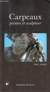 Carpeaux - Peintre et sculpteur.Carpeaux, peintre et sculpteur - Paul JamotCarpeaux, peintre et sculpteur