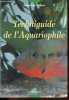 Techniguide de l'aquariophile.. Teton Jacques
