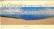 La Gironde de long en large.. Guénaut Marie, Marcou Henri
