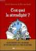 C'est quoi la s&eacute;rendipit&eacute; ? - 80 d&eacute;couvertes dues au hasard qui ont boulevers&eacute; le cours de l'Histoire.. Bourcier Dani&egrave;le, van Andel Pek