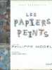 Les papiers peints - Collection Arts décoratifs.. Model Philippe