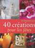 40 créations pour les fêtes.. Le Maux Florence