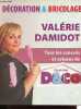 Décoration - Bricolage - Tous les conseils et astuces de Valérie Damidot.. Damidot Valérie, Vendittelli Marie