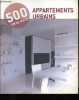 500 idées déco : Appartements urbains.. Collectif