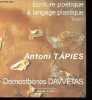 Ecriture poétique et langage plastique, Tome 2 : Antoni Tapiès.. Davvetas Démosthènes