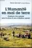 L'humanité en mal de terre - Plaidoyer d'un paysan pour le retour à une civilisation agraire.. Gevaert Pierre, Stevens David