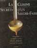 La cuisine - Secrets d'un savoir-faire.. Olney Richard, Esson Lewis