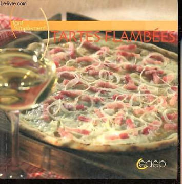Tartes flambées - Collection Tout simplement.. Soucail Julie