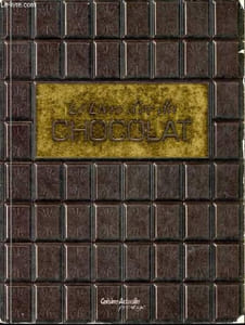 Le Livre d'or du chocolat.