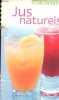 Jus naturels - 365 recettes.. Savona Natalie