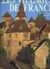 Splendeurs des villages de France - Collection Splendeurs.. Madon Suzanne