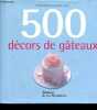 500 décors de gateaux.. Rawlins Amanda, Deasy Caroline
