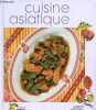 Cuisine asiatique - Collection Mirabelle.. Sakamoto-Recouvreur Myriam