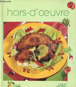 Hors-d'oeuvre et entrées - Collection Mirabelle.