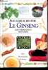 Le Ginseng - Eleutherococcus Senticosus - Collection Petit guide du bien-être.. Rosemary Davies Jill