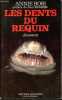 Les dents du requin.. Bois Annie